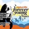 ALPHAVILLE FOREVER YOUNG Special Extended Mix 1985