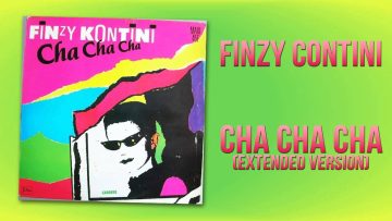 Finzy Kontini – Cha Cha Cha (Extended Version)