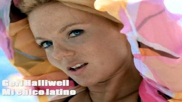 Geri Halliwell – Mi Chico Latino (Claudio Coccoluto Pumpin Remix)