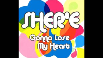 SHERE – Gonna lose my heart (Official Audio)