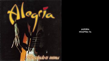 Alegria – Noaptea ta (Official Audio)