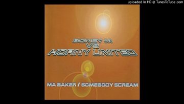 Boney M vs. Horny United – Ma Baker_Somebody Scream (Sash! 12_ Mix)