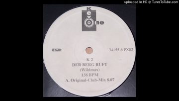 K2 – Der Berg Ruft (Der Berg Groovt Mix)