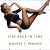 Kylie Minogue – Step Back In Time (Mousse Ts Classic Disco Shizzle Remix)