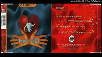 Ophelia – Hand In Hand (Power People Mix – 1994)