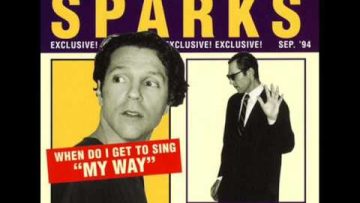 Sparks – When Do I Get To Sing My Way (Vince Clarke Remix)