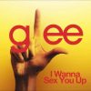 I Wanna Sex You Up | Glee [HD FULL STUDIO]