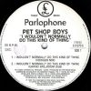 Pet Shop Boys – I wouldnt normally do this kind of thing (1993 Voxigen mix)