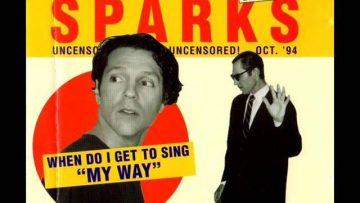 Sparks – When do I Get to Sing My Way (Plutone club mix)