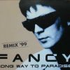 Fancy – Long Way To Paradise (Remix 99)