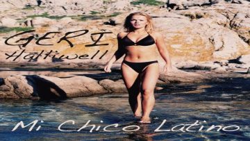 Geri Halliwell – Mi Chico Latino (Club Mix Edit)