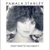 Pamala Stanley – I Dont Want to Talk About it (High Energy)