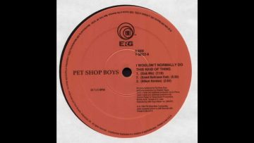 Pet Shop Boys – I Wouldnt Normally Do This Kind Of Thing (Grand Ballroom mix) 1994