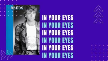Reeds【In Your Eyes (Soft Version)】Italo- Disco【HQ Audio】