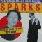 Sparks – When Do I Get To Sing My Way (The Grid Radio Edit, 1994)