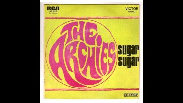 Sugar Sugar – The Archies (Lyrics)