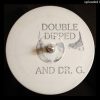 A – Double Dipped And Dr. G. – Its Emerging