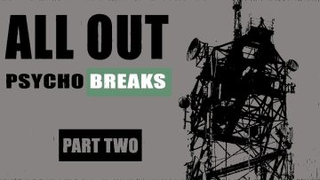 All Out – Psycho Breaks part 2 [breakbeat]