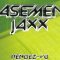 Basement Jaxx – Rendez-Vu HQ (Original Version)
