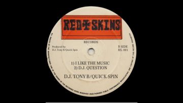 DJ Tony B/Quick Spin – DJ Question – Red Skin Records 1992