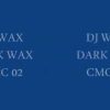 DJ Wax – Darkwax