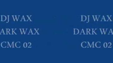 DJ Wax – Darkwax
