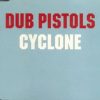 Dub Pistols – Cyclone (Bushwacker Mix)