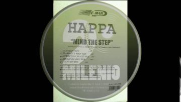 Happa – Mind The Step