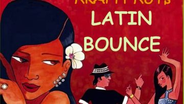 Krafty Kuts – Latin Bounce