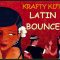 Krafty Kuts – Latin Bounce