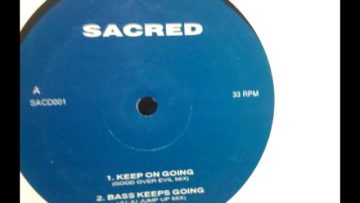 Sacred – Bass Keeps Going (Ju Ju Jump Up Mix)