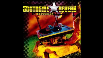 Southside Reverb – Breakneck [FULL ALBUM]