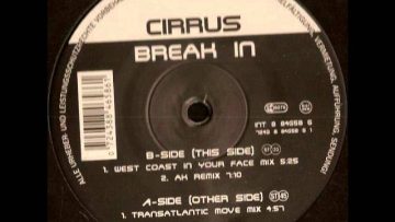 CIRRUS – BREAK IN (TRANSATLANTIC MOVE MIX)