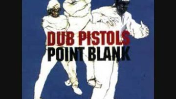 Dub Pistols – Blaze the room (Horn Mix)