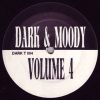 Dark and Moody – Volume 4, Side A (1993)