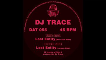 [DAT055] DJ Trace – Lost Entity (London Side)