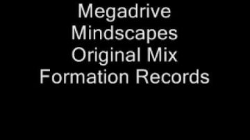 Megadrive – Mindscapes (Original Mix)