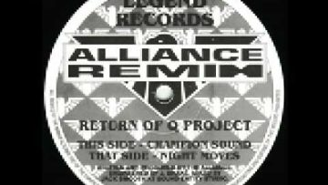 Q Project – Champion Sound – Alliance Remix