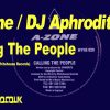 A-Zone / DJ Aphrodite – Calling The People