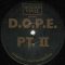 D.O.P.E. – Dope On Plastic Pt II