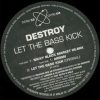 Destroy – Let The Bass Kick (Nicky Blackmarket Remix)