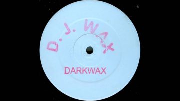 DJ Wax – Darkwax (aa) (1993)