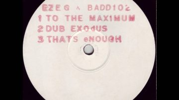 Eze-G and Badd 102 – Thats Enough