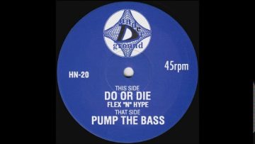 FLEX N HYPE Do Or Die DE UNDERGROUND REC 1993 hardcore jungle