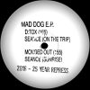 MAD DOG EP – SEANCE (ON THE TRIP..)