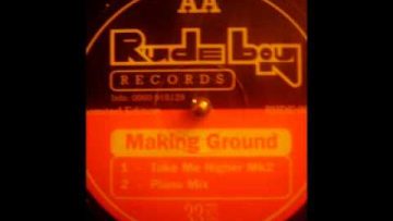 Making Ground – Take Me Higher Mk 2