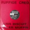 Rufige Kru – Kris Biscuit