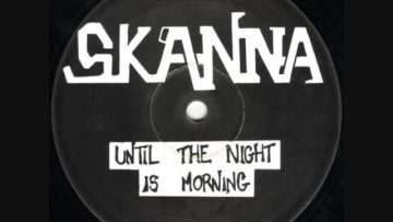 Skanna – Until The Night Is Morning (1993)