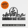 Suburban Base Records – The History (Continuous Mix 3)