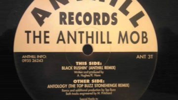 Anthill Mob – Antology – (Top Buzz Remix)